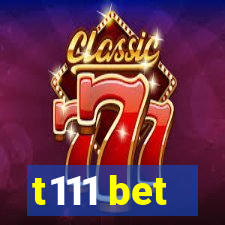 t111 bet